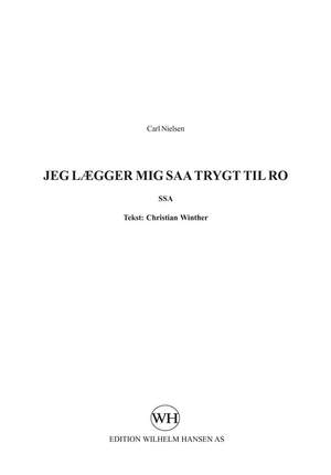 Carl Nielsen: Jeg Lægger Mig Saa Trygt Til Ro