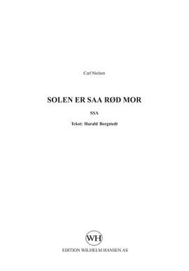 Carl Nielsen: Solen Er Saa Rød Mor