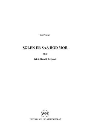 Carl Nielsen: Solen Er Saa Rød Mor