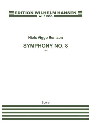 Niels Viggo Bentzon: Symphony No. 8, Opus 113