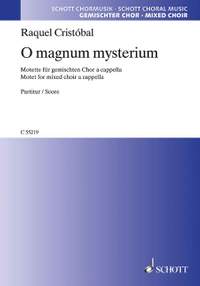 Cristóbal, R: O magnum mysterium