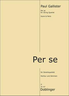 Paul Gallister: Per Se