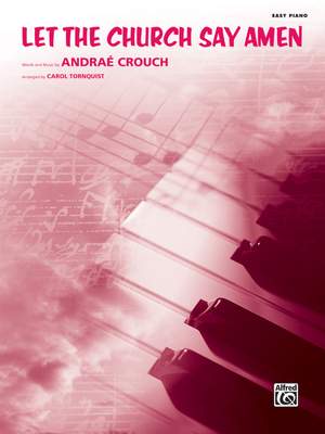 Andraé Crouch: Let the Church Say Amen