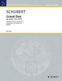 Schubert: Grand Duo op. post. 140 D 812
