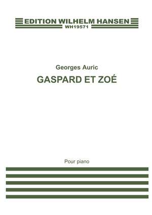 Georges Auric: Gaspard Et Zoé