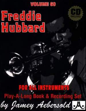 Aebersold, Jamey: Volume 60 Freddie Hubbard (with audio)