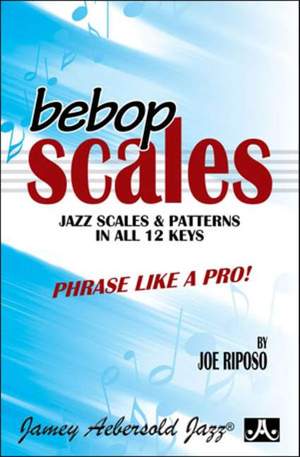 Riposo, Joe: Bebop Scales