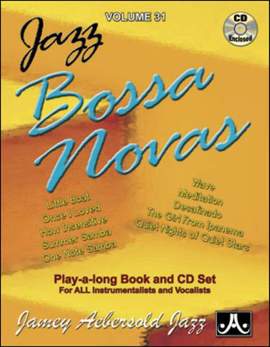 Aebersold, Jamey: Volume 31 Jazz Bossa Novas (with audio)