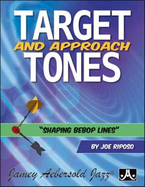 Riposo, Joe: Target and Approach Tones
