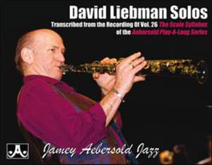 Liebman, David: David Liebman Scale Syllabus Solos