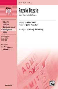 John Kander: Razzle Dazzle (from the musical Chicago) SATB