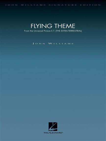 John Williams: Flying Theme (from E.T. The Extra-Terrestrial)