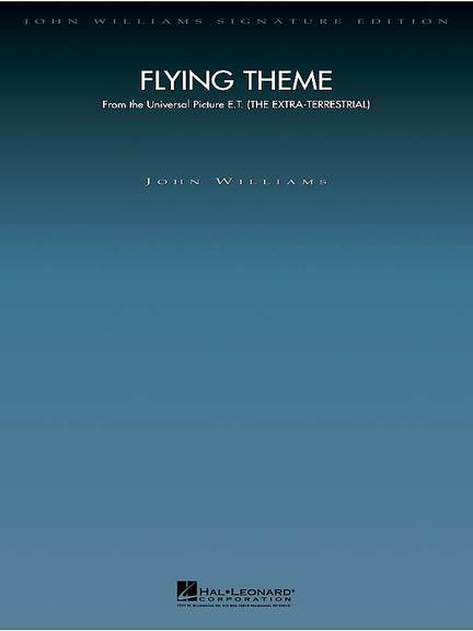 John Williams: Flying Theme (from E.T. The Extra-Terrestrial)