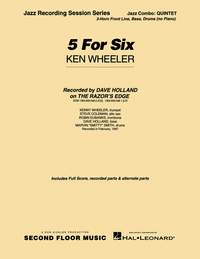 Wheeler, K: 5 for Six - Quintet Sextet