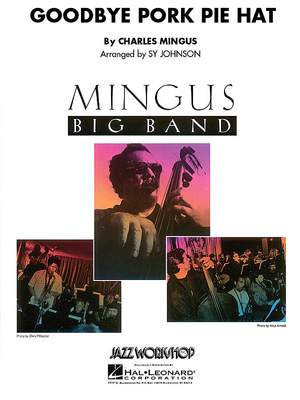 Charles Mingus: Goodbye Pork Pie Hat