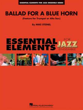 Mike Steinel: Ballad For A Blue Horn