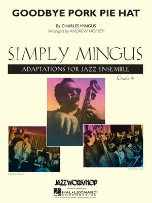 Charles Mingus: Goodbye Pork Pie Hat