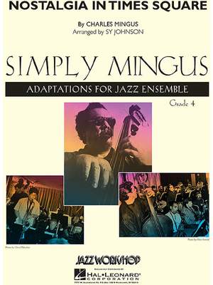 Charles Mingus: Nostalgia in Times Square