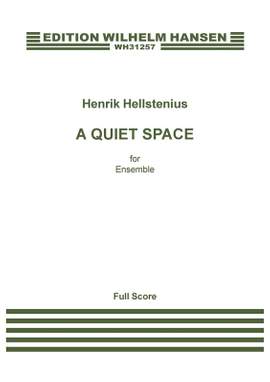 Henrik Hellstenius: A Quiet Place