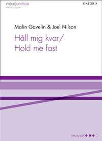 Gavelin, Malin: Hall mig kvar/Hold me fast