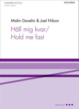 Gavelin, Malin: Hall mig kvar/Hold me fast