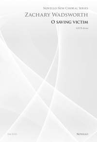 Zachary Wadsworth: O Saving Victim (Novello New Choral Series)