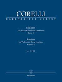 Corelli, Arcangelo: Sonatas for Violin and Basso continuo op. 5, I-VI
