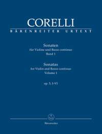 Corelli, Arcangelo: Sonatas for Violin and Basso continuo op. 5, I-VI