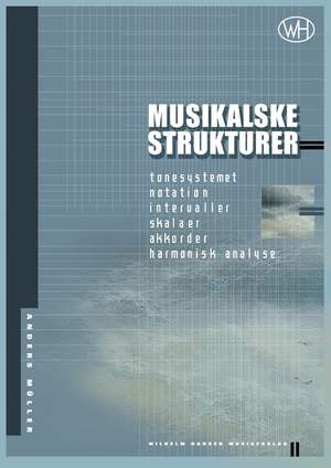 Anders Müller: Musikalske Strukturer