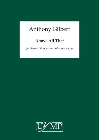 Anthony Gilbert: Above All That