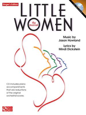 Jason Howland_Mindi Dickstein: Little Women - The Musical