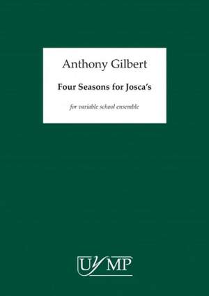 Anthony Gilbert: Four Seasons For Josca's