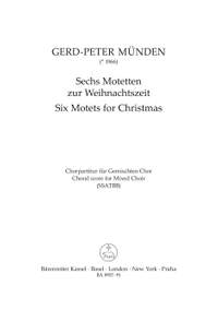 Münden, Gerd-Peter: Six Motets for Christmas