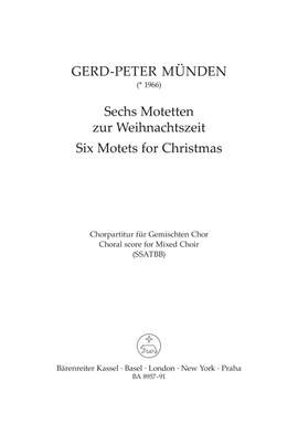 Münden, Gerd-Peter: Six Motets for Christmas