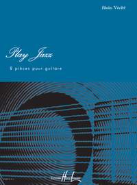 Verite, Alain: Play Jazz: 8 Pieces (guitar)