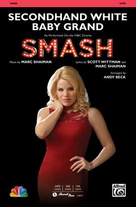 Marc Shaiman: Secondhand White Baby Grand (from SMASH) SATB