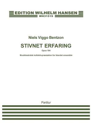 Niels Viggo Bentzon: Stivnet Erfaring, Op.184