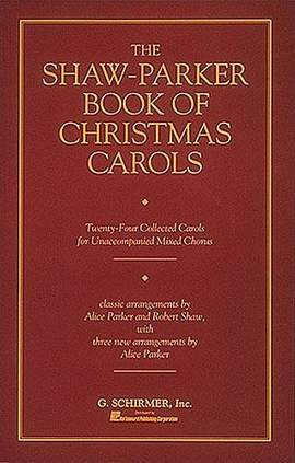 Robert Shaw: The Shaw-Parker Book of Christmas Carols