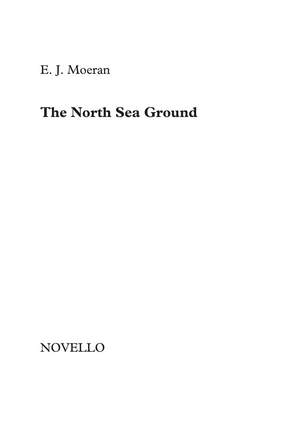 E.J. Moeran: The North Sea Ground