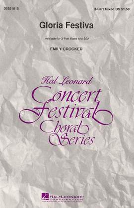 Emily Crocker: Gloria Festiva