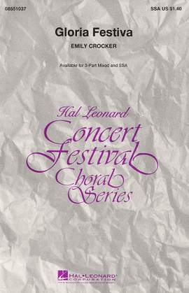 Emily Crocker: Gloria Festiva