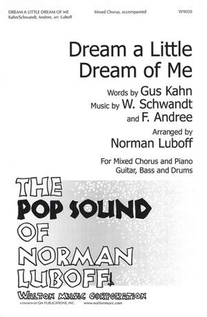Ferry Andree_Gus Kahn_W. Schwandt: Dream a little dream of me
