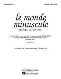 Daniel Schnyder: Le Monde Miniscule