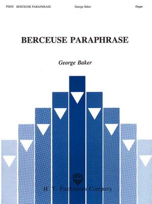 George Baker: Berceuse Paraphrase