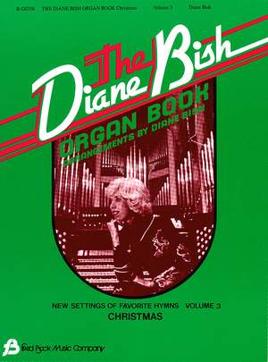 Diane Bish: The Diane Bish Organ Book - Volume 3
