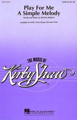 Irving Berlin: Play for Me a Simple Melody