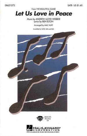 Andrew Lloyd Webber_Ben Elton: Let Us Love in Peace (from The Beautiful Game)