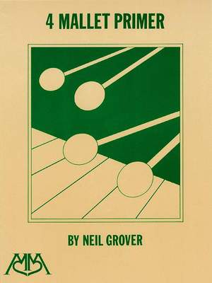 Neil Grover: 4 Mallet Primer
