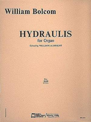 William Bolcom: Hydraulis