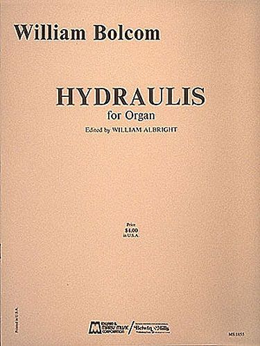 William Bolcom: Hydraulis